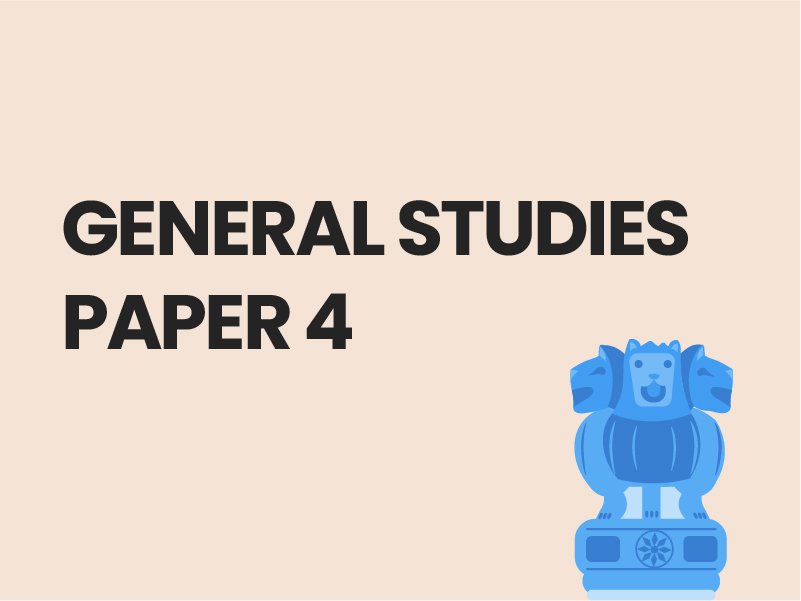 UPSC GS paper 4 questions